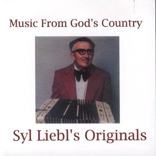 Syl Liebel's Originals "Music From God's Country" - Click Image to Close